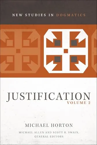 Justification, Volume 2 by Michael Horton