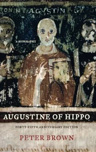 Augustine of Hippo: A Biography by Peter Brown