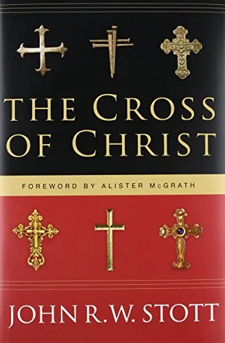 The Cross of Christ by John Stott