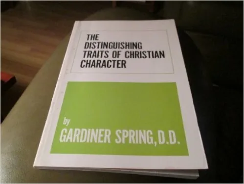 The Distinguishing Traits of Christian Character