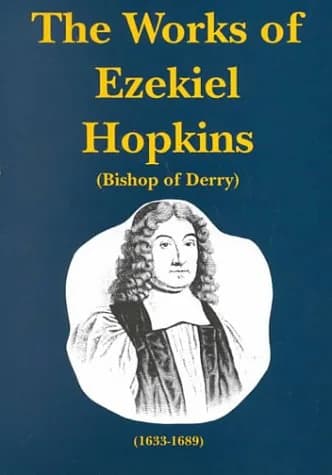 The Works of Ezekiel Hopkins, Volume 1