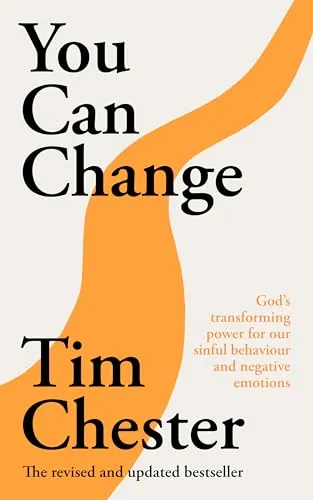 You Can Change by Tim Chester