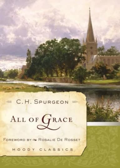 All of Grace by C. H. Spurgeon