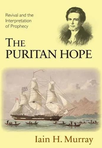 Puritan Hope: Revival and the Interpretation of Prophecy